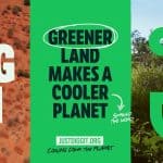 Afbeelding van verschillende bunds en de tekst Greener land makes a cooler planet